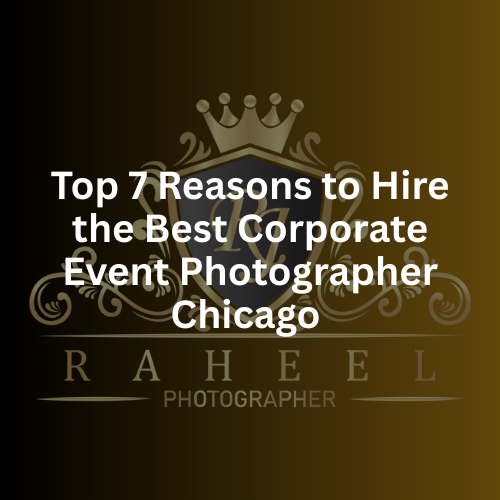 corporate event photographer Chicago RJ Raheel Photography in action